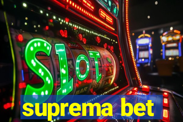 suprema bet